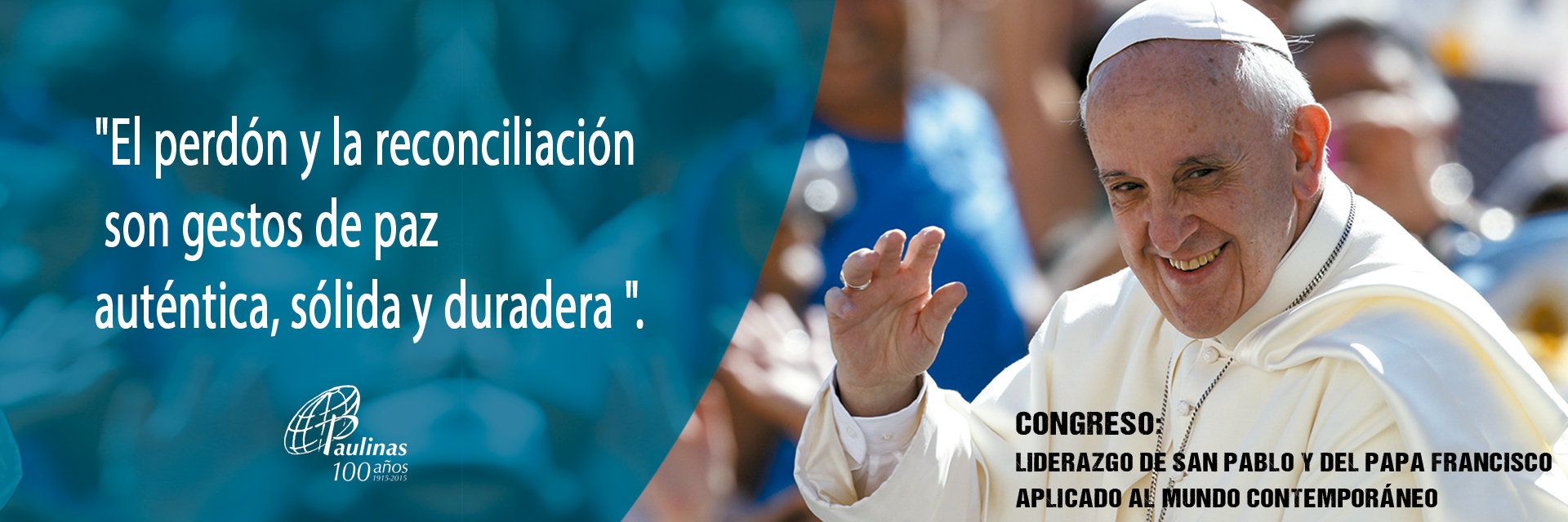 Congreso “Liderazgo de san Pablo y del papa Francisco”