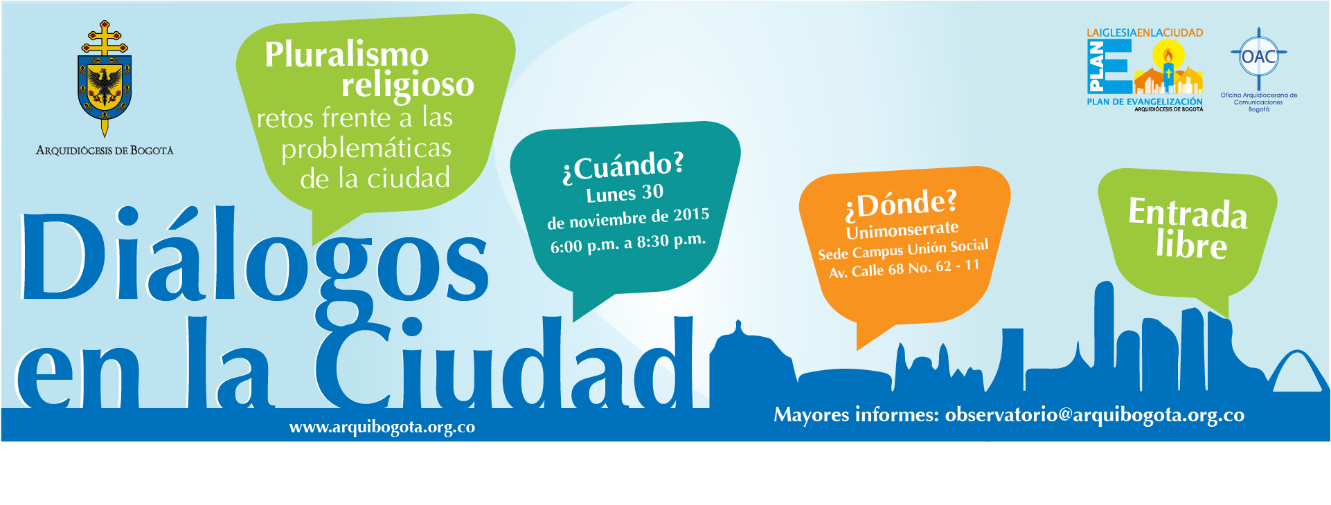 Diálogos en la ciudad Pluralismo religioso: retos frente a las problemáticas de la ciudad