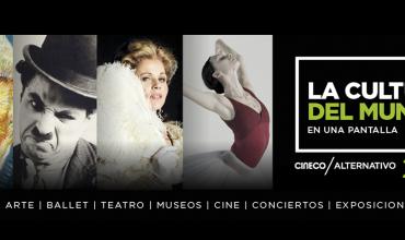 Cineco Alternativo proyecta teatro, ópera, ballet y exposiciones