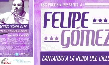 Concierto "confío en ti"Felipe Gómez